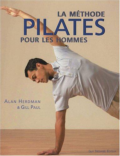 La méthode Pilates pour les hommes