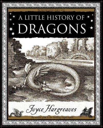 Little History of Dragons (Wooden Books Gift Book)