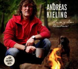 Andreas Kieling-Meine Großen Abenteuer