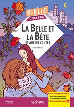 La Belle et la Bête : et autres contes : texte intégral