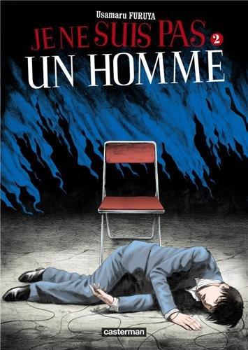 Je ne suis pas un homme. Vol. 2