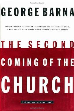 The Second Coming of the Church: A Blueprint of Survival