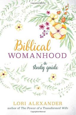 Biblical Womanhood: A Study Guide