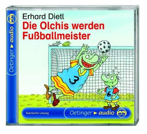 Die Olchis werden Fußballmeister. CD: Lesung