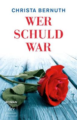 Wer schuld war: Roman