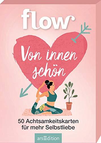 Von innen schön. 50 Achtsamkeitskarten für mehr Selbstliebe: FLOW Kartenbox