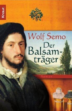 Der Balsamträger