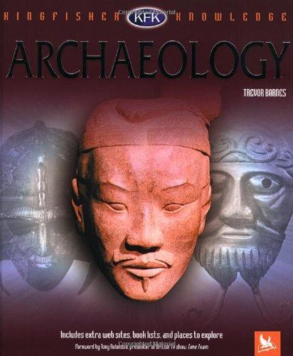 Archaeology (Kingfisher Knowledge)