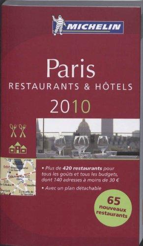 Paris 2010 : une sélection de restaurants & d'hôtels