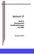 Jahrbuch CF Band 2. Psychosoziale Veröffentlichungen aus 2002