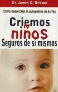 Criemos Ninos Seguros de Si Mismos