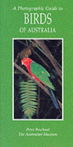 A Photographic Guide to Birds of Australia (Photographic Guides)