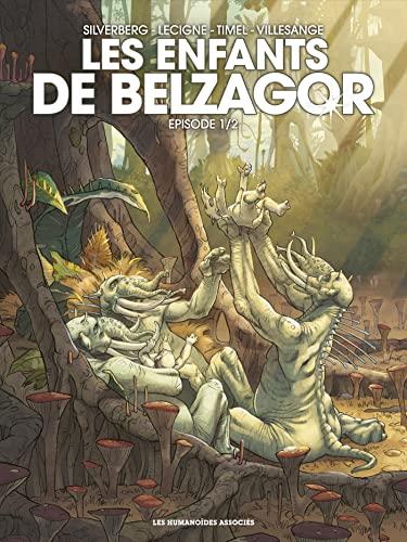 Les enfants de Belzagor. Vol. 1