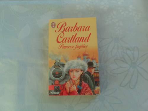 Princesse fugitive (Barbara Cartlan)