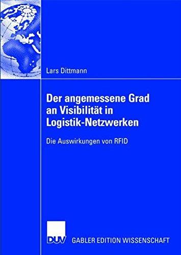 Der angemessene Grad an Visibilität in Logistik-Netzwerken: Die Auswirkungen von RFID