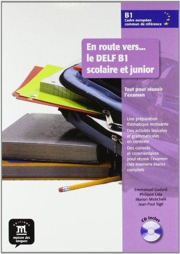 En route vers... le DELF B1 scolaire et junior. Buch mit Audio-CD