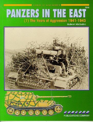 Panzers in the East: v. 1 (Armor at War 7000)