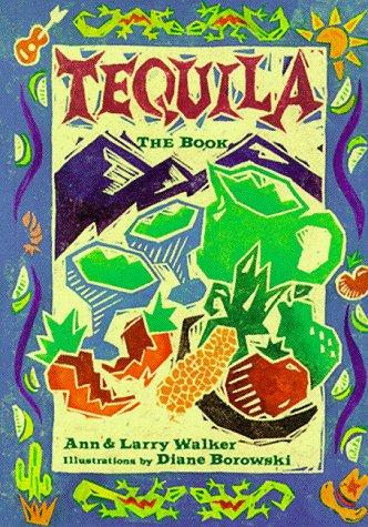 Tequila: The Book