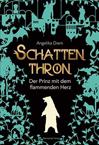 Schattenthron II: Der Prinz mit dem flammenden Herz