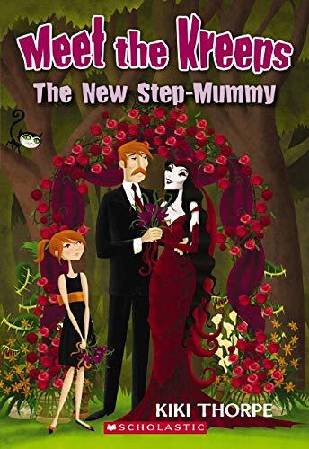 The New Step-Mummy (Meet the Kreeps)