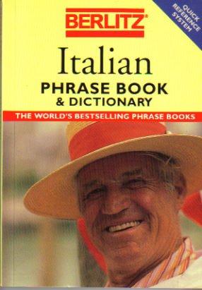 Berlitz Italian Phrase Book & Dictionary (Berlitz Phrasebooks)