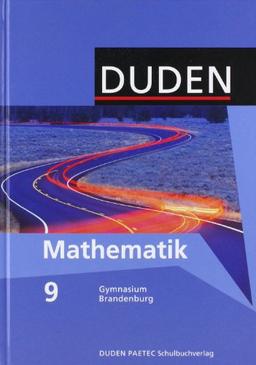 Duden Mathematik - Sekundarstufe I - Gymnasium Brandenburg: 9. Schuljahr - Schülerbuch