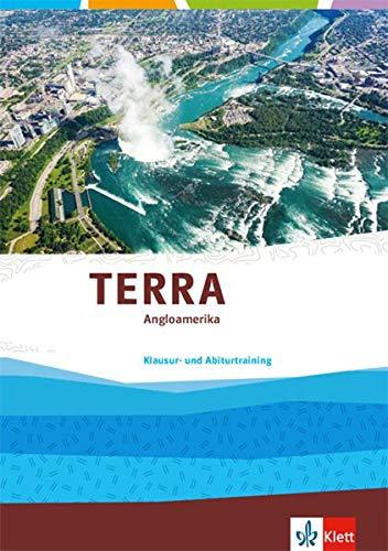 TERRA Angloamerika. Ausgabe Oberstufe: Klausur- und Abiturtraining Klasse 11-13 (G9)