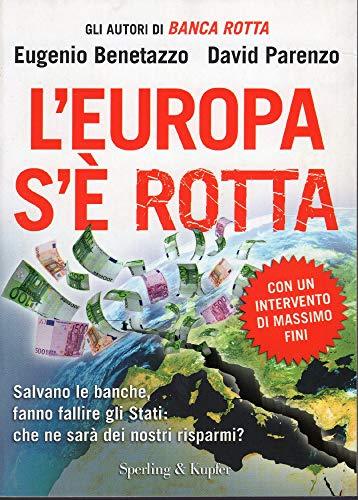 L'Europa s'è rotta (Saggi)