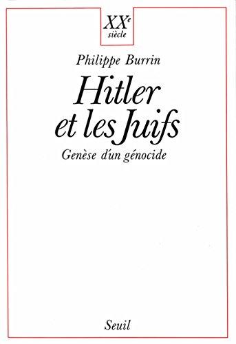 Hitler et les juifs : genèse d'un génocide