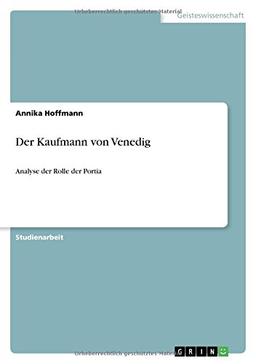 Der Kaufmann von Venedig: Analyse der Rolle der Portia