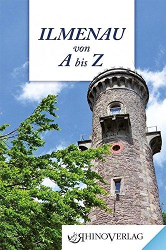 Ilmenau von A bis Z: Band 50 (Rhino Westentaschen-Bibliothek)