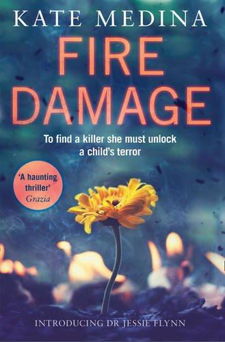 Fire Damage: A Jessie Flynn Investigation 01 (A Jessie Flynn Crime Thriller)