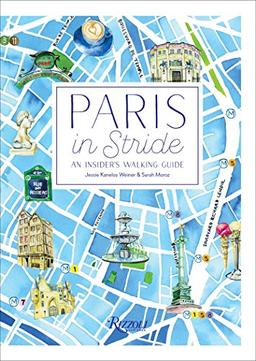 Paris in Stride: An Insider's Walking Guide