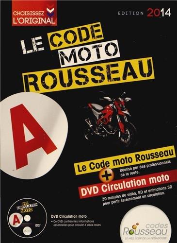 Le code Rousseau de la route moto : le code moto Rousseau + DVD Circulation moto