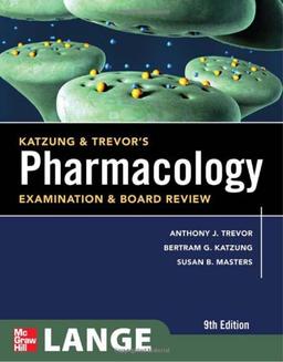 Katzung & Trevor's Pharmacology: Examination and Board Review (Lange Medical Books)