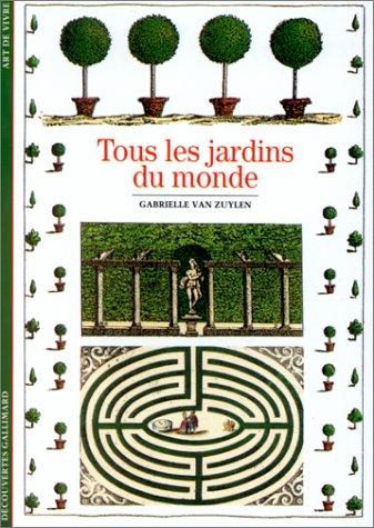 Tous les jardins du monde