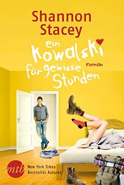 Ein Kowalski für gewisse Stunden (New York Times Bestseller Autoren: Romance)