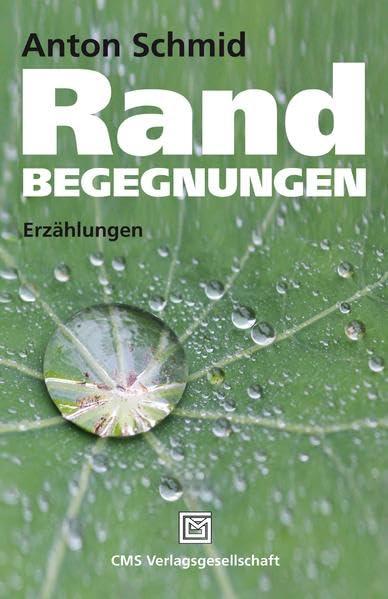 Randbegegnungen: Erzählungen