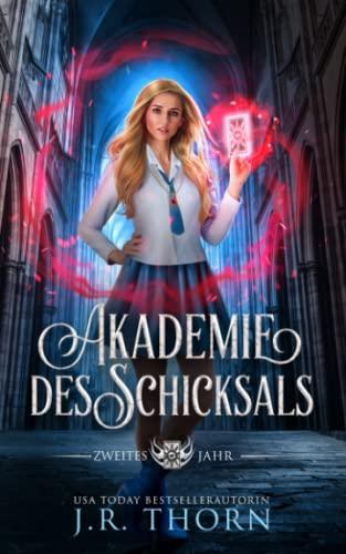 Akademie des Schicksals: Zweites Jahr: Ein paranormaler Bully-Akademie-Why-Choose -Liebesroman