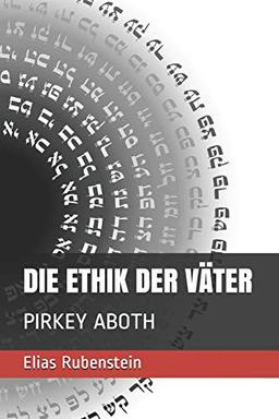 DIE ETHIK DER VÄTER: PIRKEY ABOTH