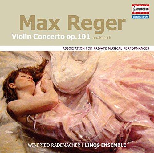 Reger: Violin Concerto op. 101 (arr. Kolisch)