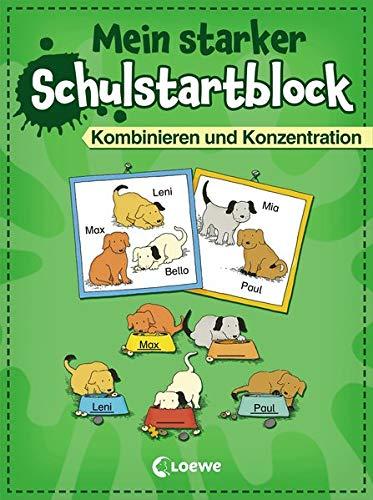 Mein starker Schulstartblock - Kombinieren und Konzentration: Lernspiele und Rätsel für Kinder ab 6 Jahre