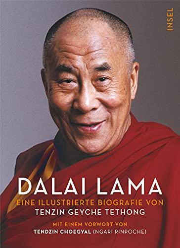 Dalai Lama: Eine illustrierte Biographie