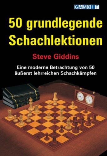 50 grundlegende Schachlektionen