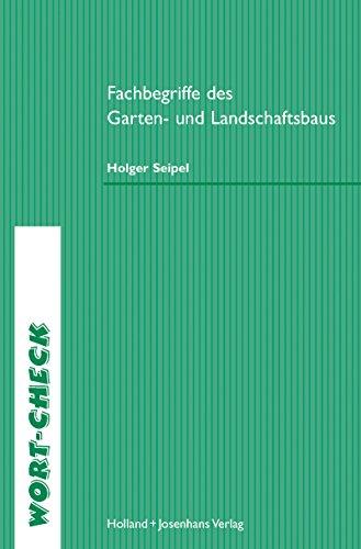 Fachbegriffe des Garten- und Landschaftsbaus: Lehrbuch (Wort-Check)