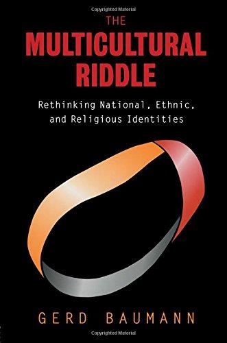 The Multicultural Riddle: Rethinking National, Ethnic and Religious Identities (Zones of Religion)