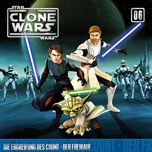 The Clone Wars / Die Ergreifung des Count/ Der Freikauf