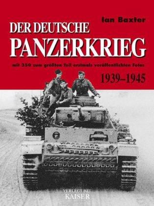 Der deutsche Panzerkrieg: 1939-1945