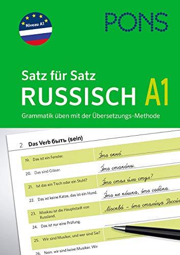 PONS Satz für Satz Grammatik Russisch - Grammatik üben mit der Übersetzungs-Methode