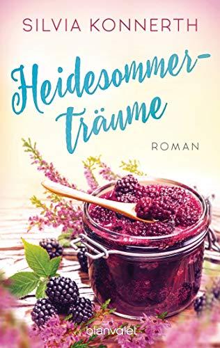 Heidesommerträume: Roman